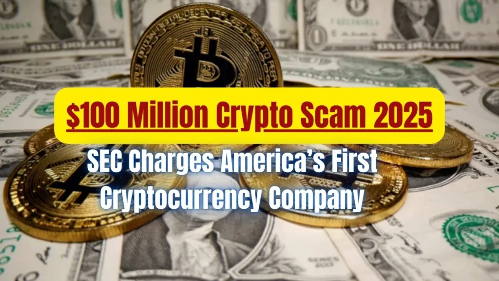 100 Million Crypto Scam 2025