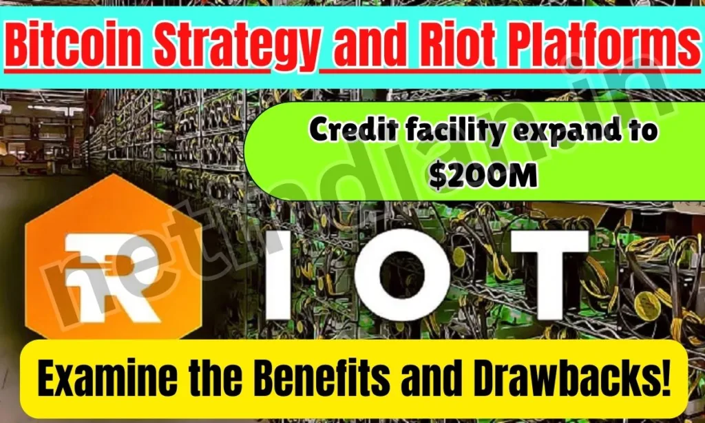 Bitcoin Strategy and Riot Platforms