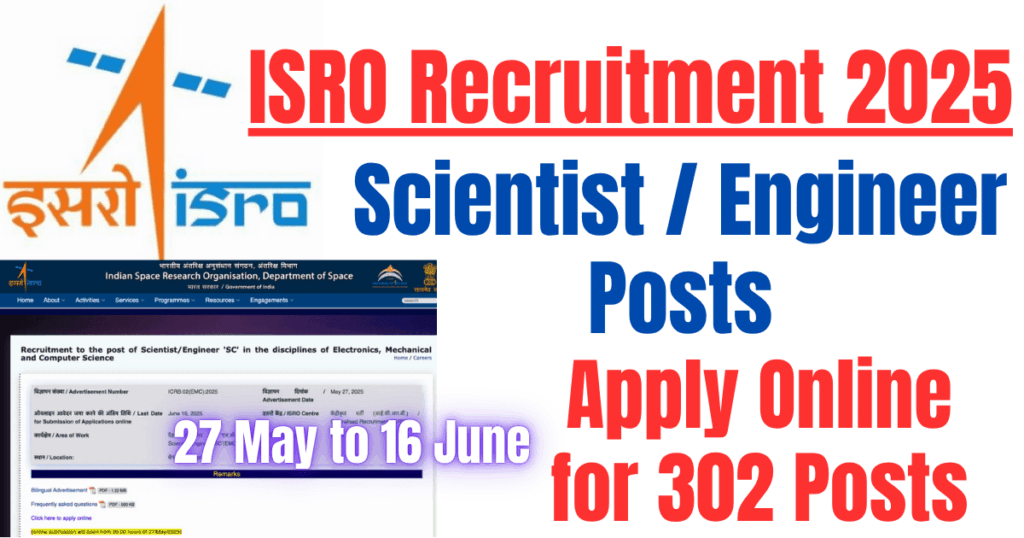 ISRO Recruitment 2025 for Scientist/Engineer Posts: Apply Online for 302 Posts 1 ISRO Recruitment 2025 for Scientist Engineer Posts