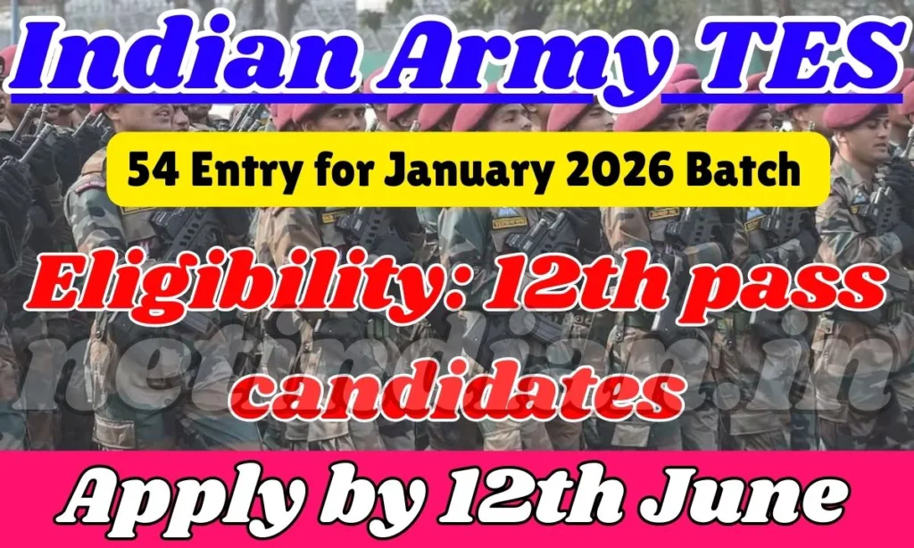 Indian Army TES 54 Entry 