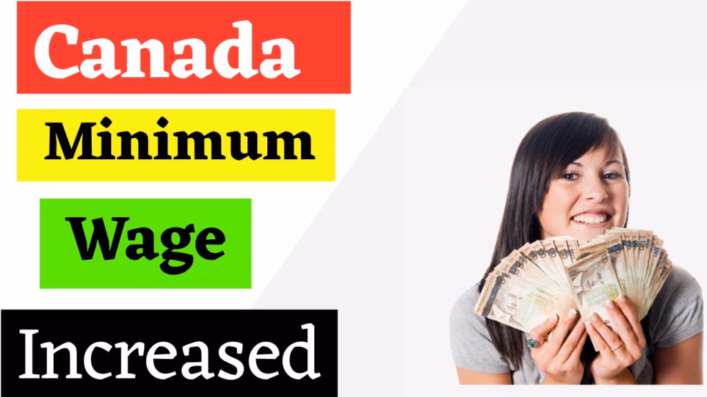 Canada Minimum Wage Increased