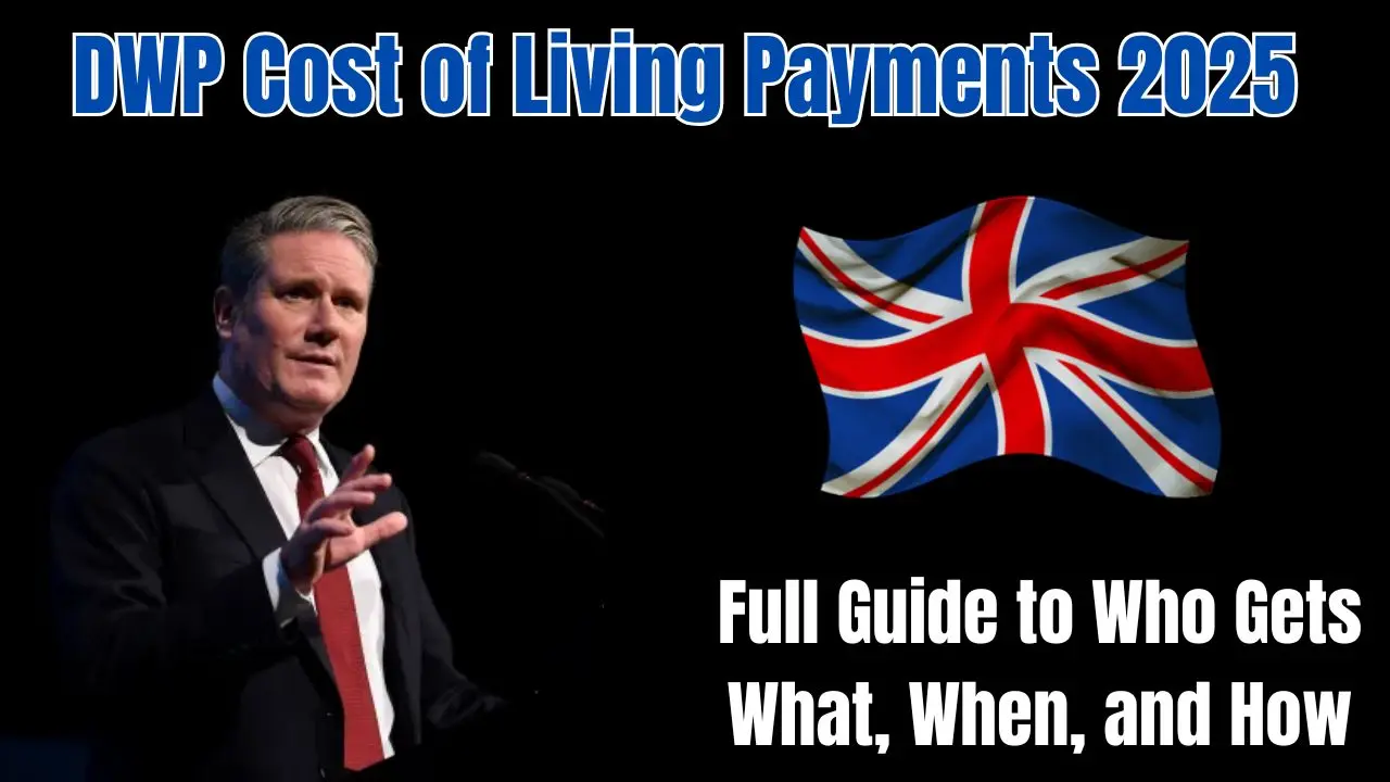 DWP Cost of Living Payments 2025