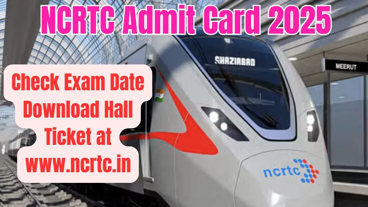 NCRTC Admit Card 2025