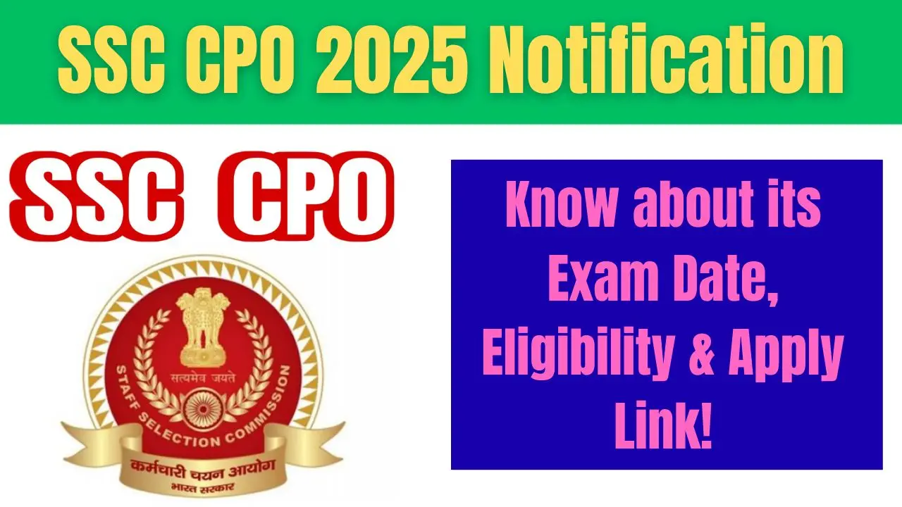 SSC CPO 2025 Notification