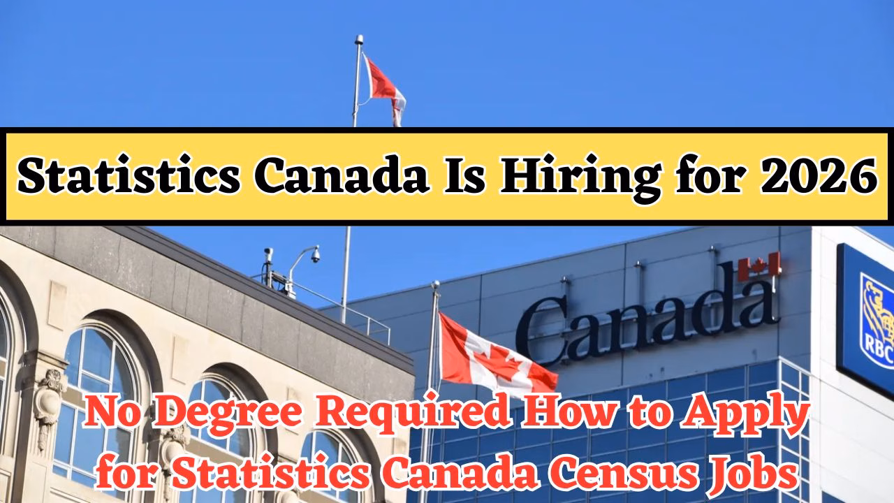 Statistics Canada Is Hiring for 2026