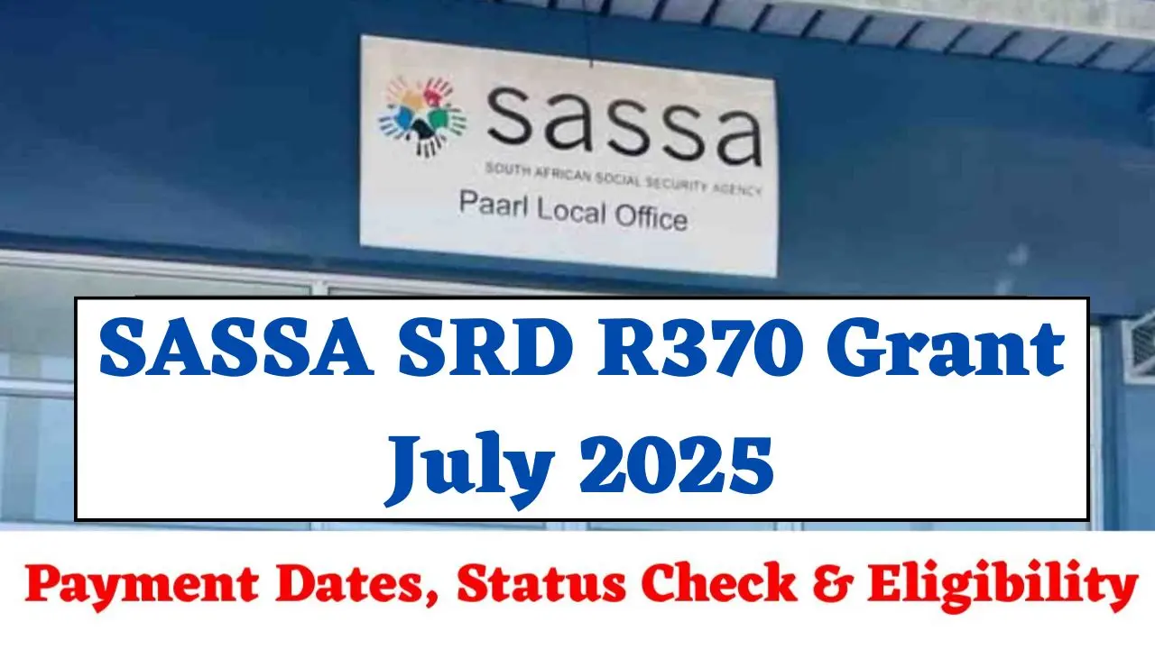 SASSA SRD R370 Grant July 2025