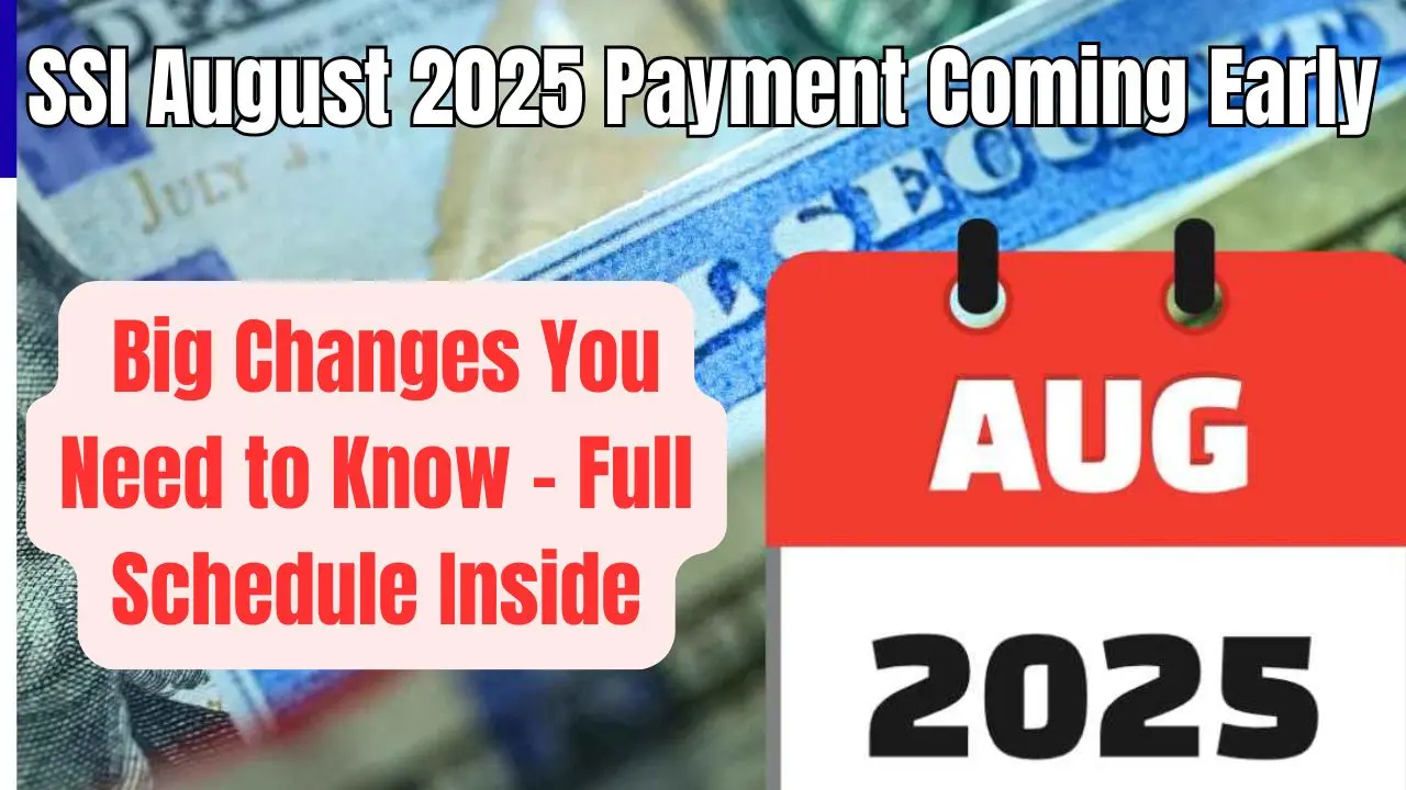 SSI August 2025 Payment Coming Early